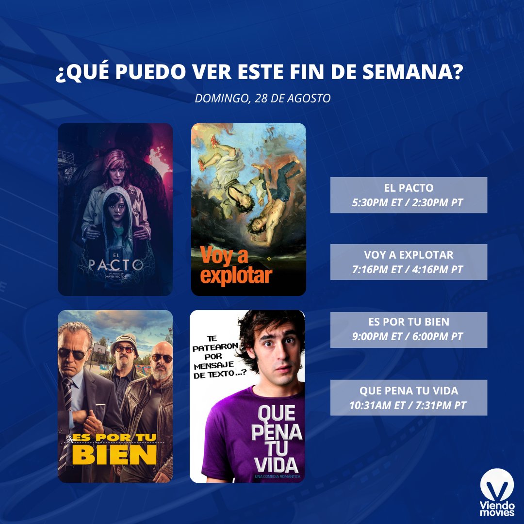 ViendoMovies's tweet photo. Películas que no te puedes perder este fin de semana por #ViendoMovies 🎬

#ESTRENO: 
🎬VALENTINA
Sábado, 27 de agosto
9:00PM ET / 6:00PM PT

.
.
.
#ViendoMovies #SpanishLanguageMovies #CineEnEspanol #peliculaenespañol https://t.co/NyX25YDxJ1