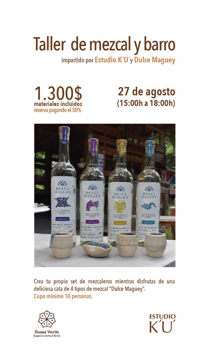 Acompañanos mañana sábado 27 de agosto (3 a 6 pm) al <a href="/HuertoRomaVerde/">RomaVerde</a> a saborear nuestros 4 mezcales (#Espadín, #Tobalá, #Jabalí y #Tepeztate) y tomar un taller de cerámica con Estudio K'U' para crear un set de vasitos mezcaleros! Aparta tu lugar por DM!

#mezcalove