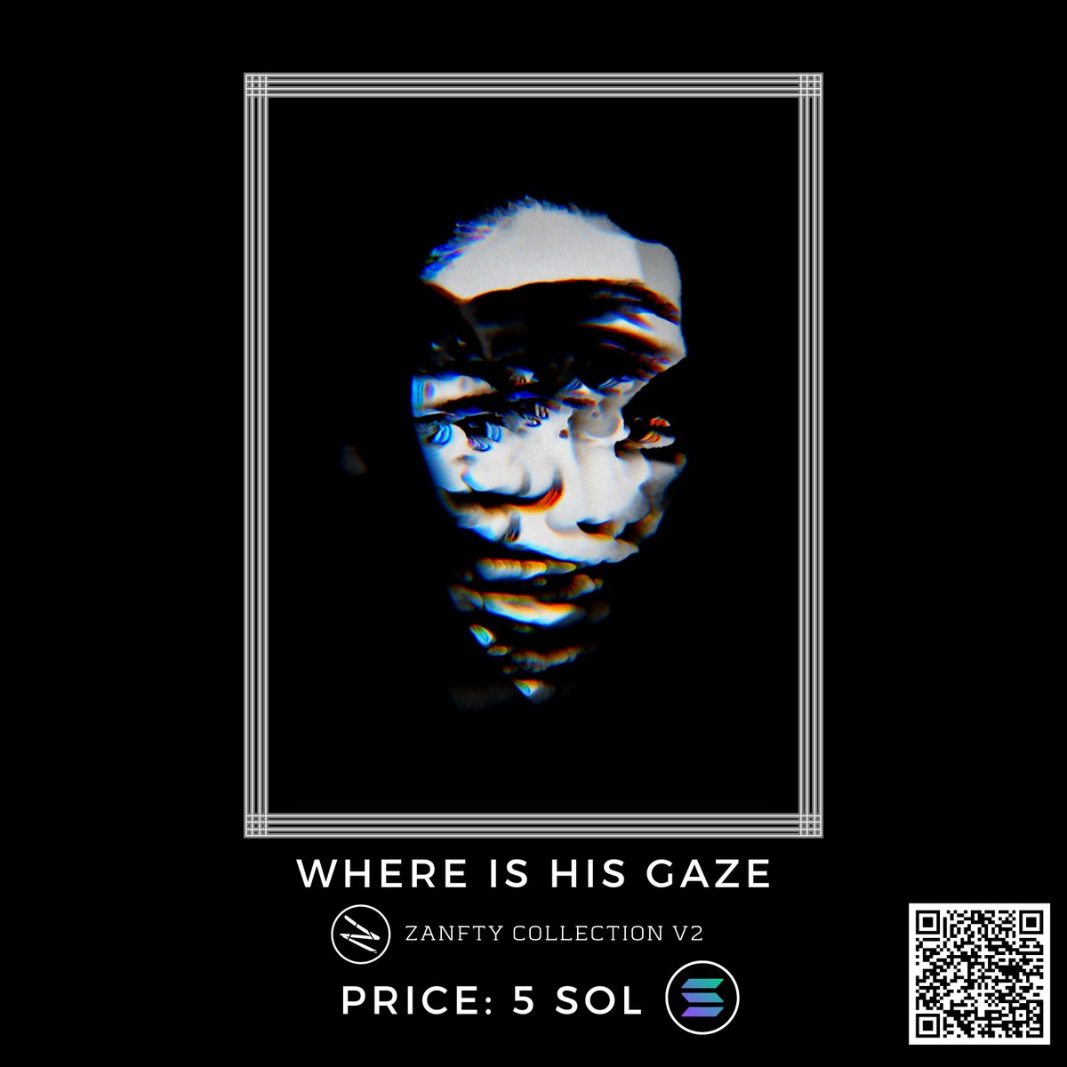 zanfty_official's tweet photo. One Of 100 Limited First Collection NFT ZANFTY 🎨
Name : Where is His Gaze
Artist : Zanfty
Price : 5 SOL
Network : SOLANA
Market : https://t.co/5VSuDz1Jko
Collection : Zanfty Collection V2

Let’s go shop and check out now 🛍
Scan the Barcode Above ⬆️ https://t.co/Mn4bNSa6C1