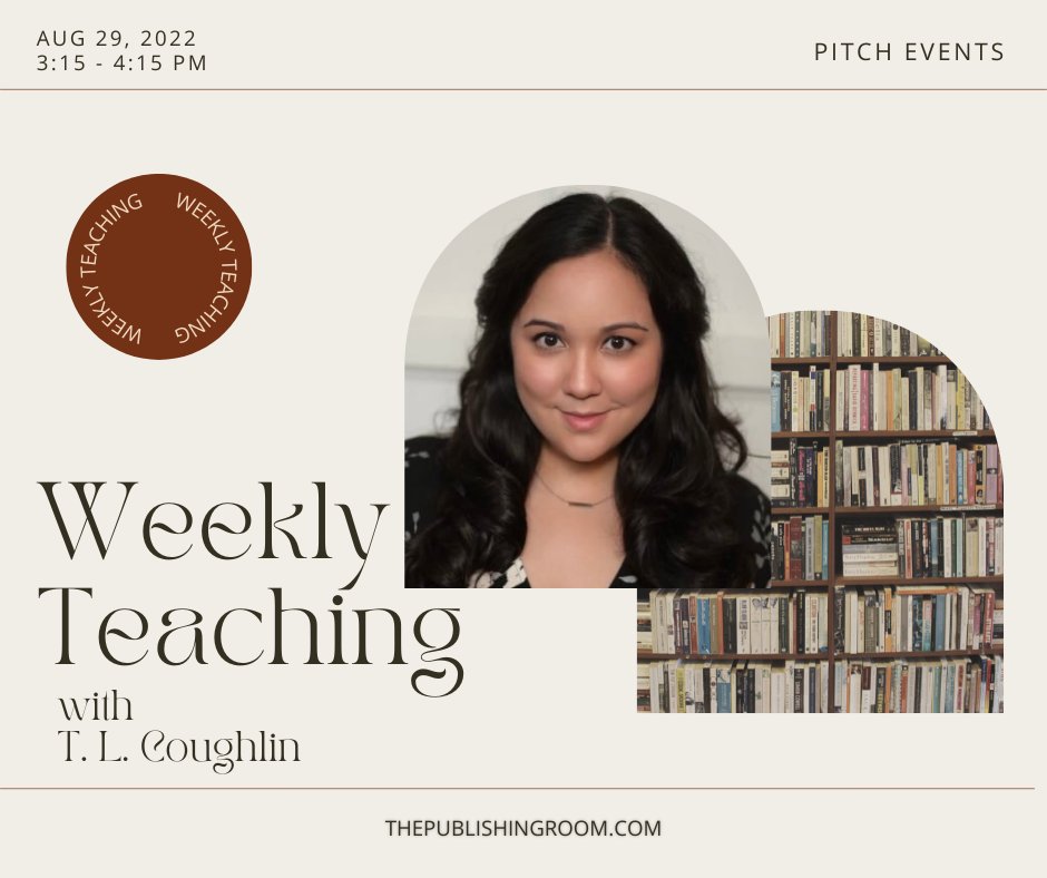 publishing_room's tweet photo. It's here! Monday, August 29th, we are hosting another weekly teaching on Pitch Events with #1 Bestselling Author, T.L. Coughlin! Coughlin will be showing us the ins and outs of events and how these pitch events can help your writing career. Sign up here: https://t.co/RNF23OlYN6 https://t.co/vk7XoVtDzZ