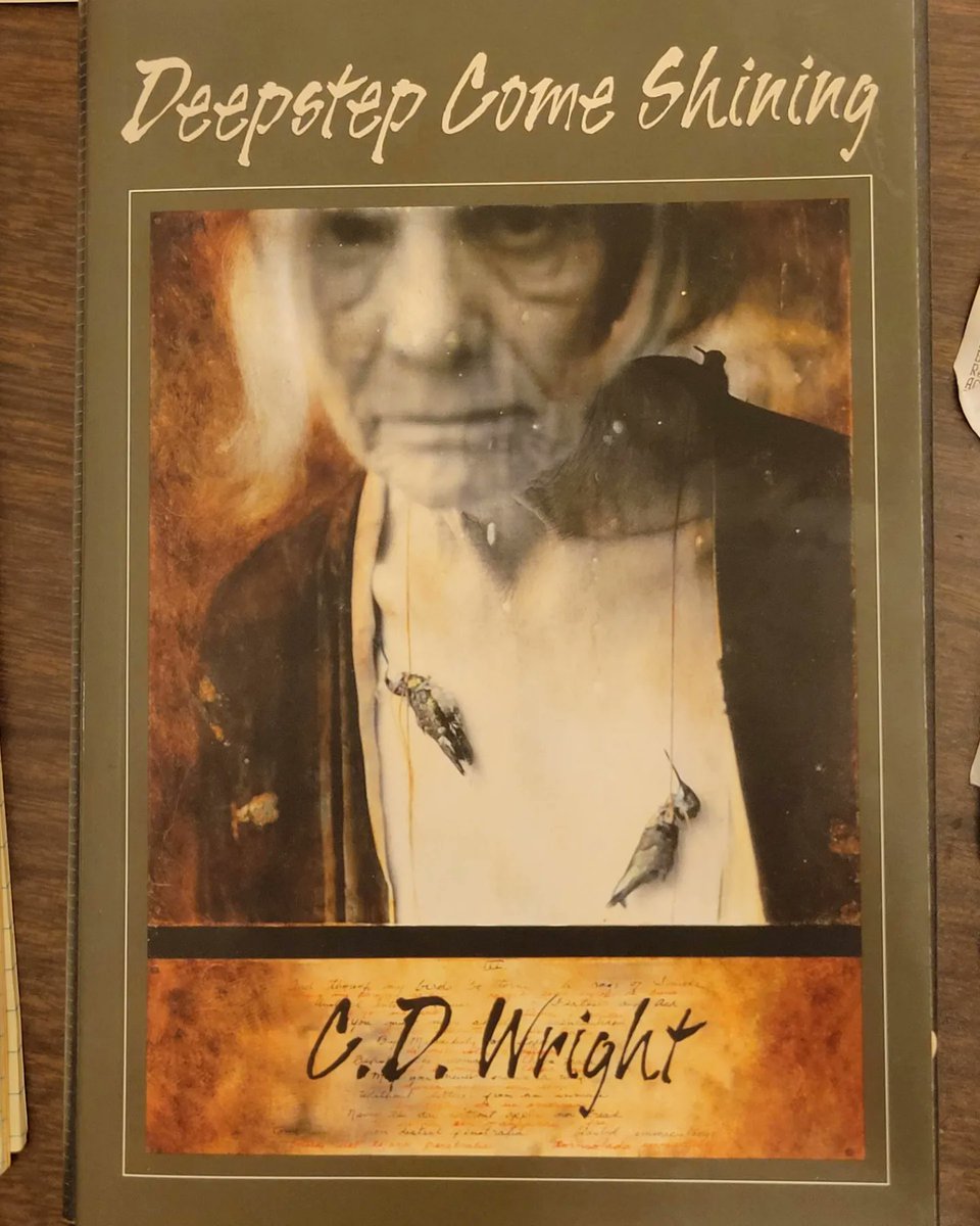 ricklarios's tweet photo. Day 26 of @SealeyChallenge: THIS remarkable booklength poem from C.D. Wright, DEEPSTEP COME SHINING. Beautiful evocation of a place &amp; its people, the reality,myth and mystery of life. Reading it again. Now. 
#cdwright @CopperCanyonPrs #poetry https://t.co/1S9oIGqSuF