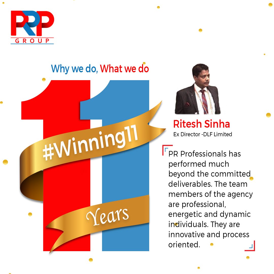 prprofessional7's tweet photo. When you’re good, you’re goooood!!! Our clients say so!!  Check out what Mr. Ritesh Sinha, Ex Director- DLF Limited says about PRP. Celebrations in full swing as we turn 11. 
#Winning11 #11YearsOfPRP #PRPat11 #PRPTeam #PRP #ClientDiaries 
#ClientTestimonial 
#PRProfessionals https://t.co/U5p5lqyHbi