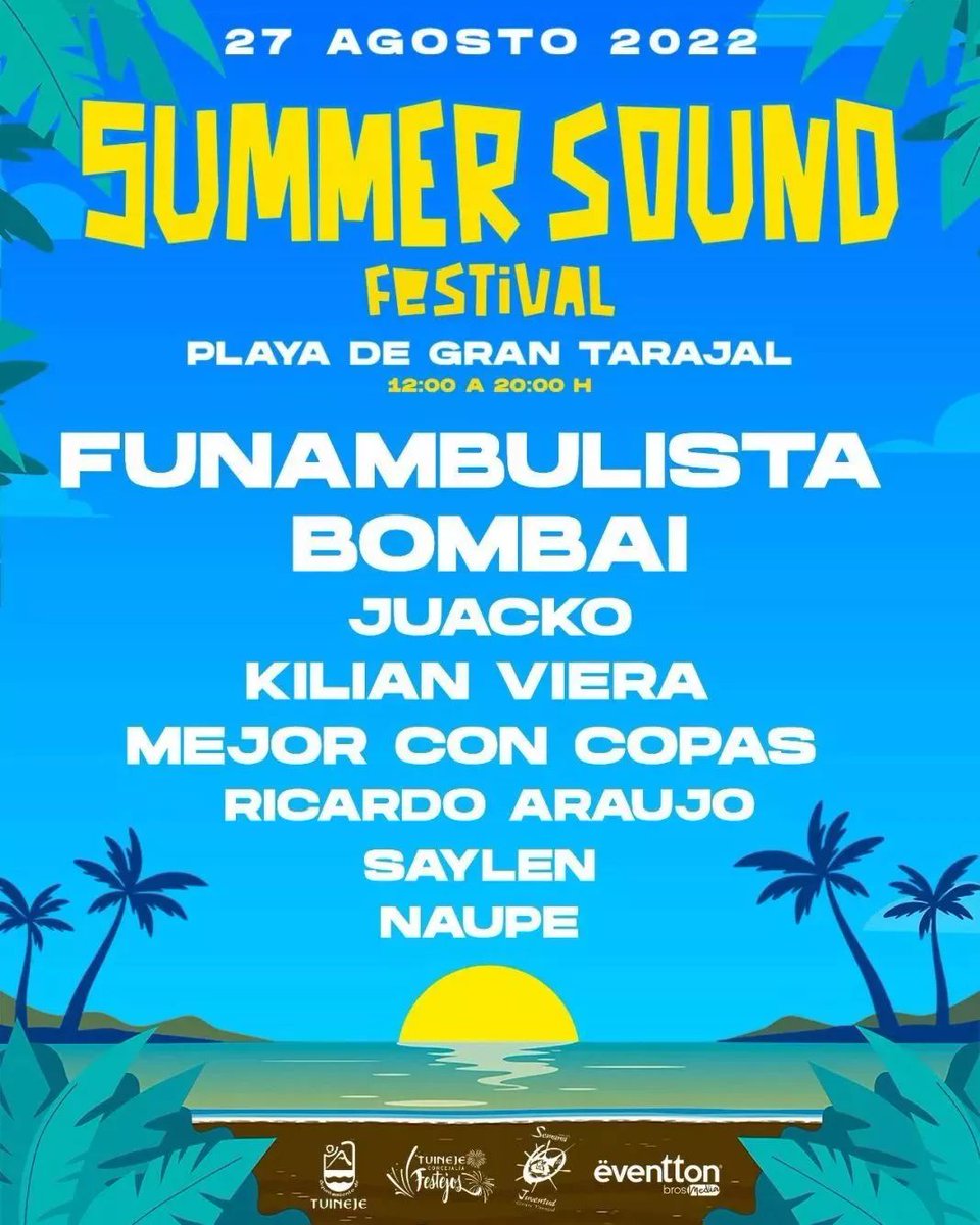 MasFunambulista's tweet photo. Hoy sábado Summer Sound Festival en #Fuerteventura Summer Sound Festival (Playa de El Tarajal, 12h)  con #Funambulista (18:30h), #Bombai, #Juacko, #KilianViera, #MejorConCopas, #RicardoAraujo, #Saylen y #Naupe. Entrada libre https://t.co/yjVmoFPHRE