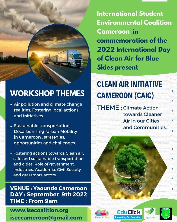 <a href="/isecoalition/">International Student Environmental Coalition</a> Cameroon to commemorate the 2022 edition of the International Day for Clean Air and the 2022 World Electric Vehicle Day (September 9th) is organizing a one day workshop in Yaoundé on the 9th of September 2022. 

#cleanairforall #CleanAirDay #sustainablemobility