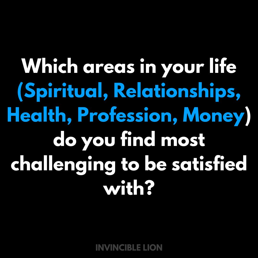 _invinciblelion's tweet photo. Which areas in your life (Spiritual, Relationships, Health, Profession, Money) do you find most challenging to be satisfied with?

JOIN OUR TELEGRAM GROUP TO GROW IN CAREER/BUSINESS 🦁 : https://t.co/6oD69bahZm https://t.co/WDYxTku3yu