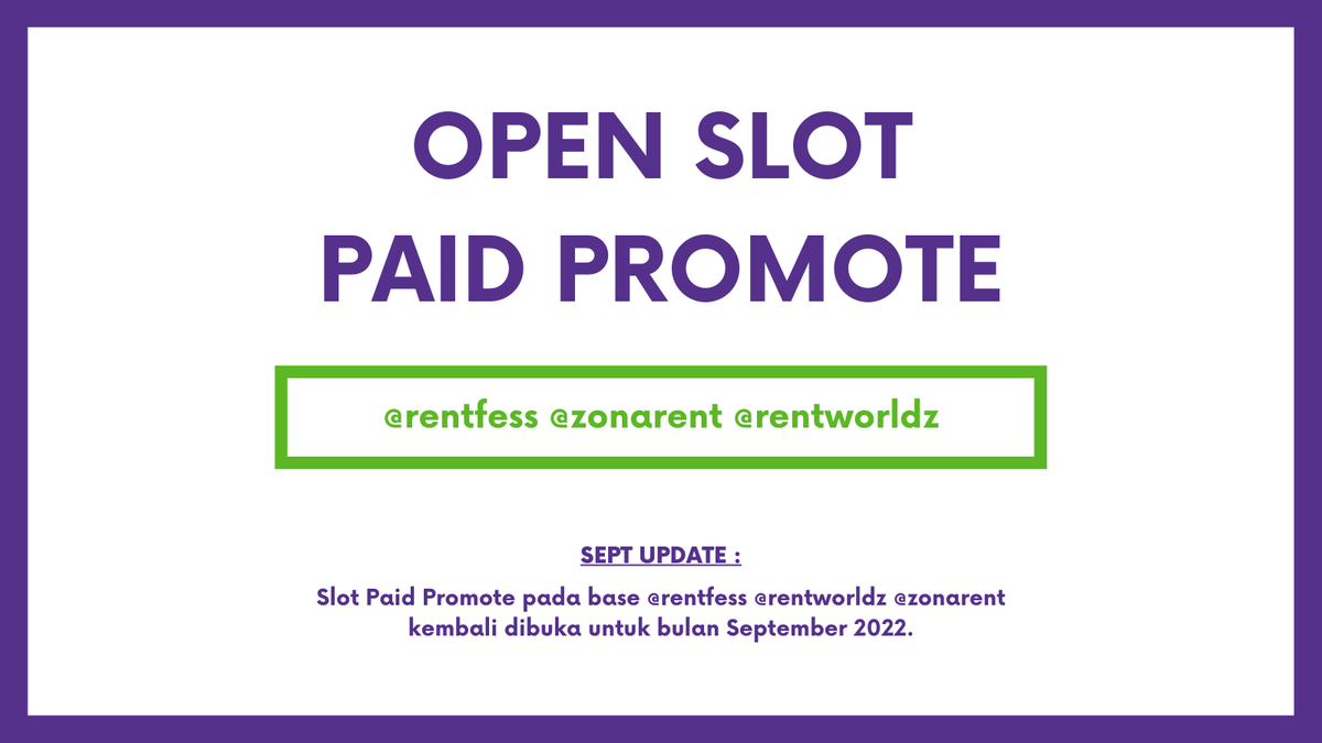 pcffI's tweet image. 📢  A retweet will be appreciated!

✨ September Update: Slot Paid Promote pada base @rentfess @zonarent @rentworldz kembali dibuka untuk bulan September 2022.

Untuk informasi selengkapnya silakan scroll down thread ini!