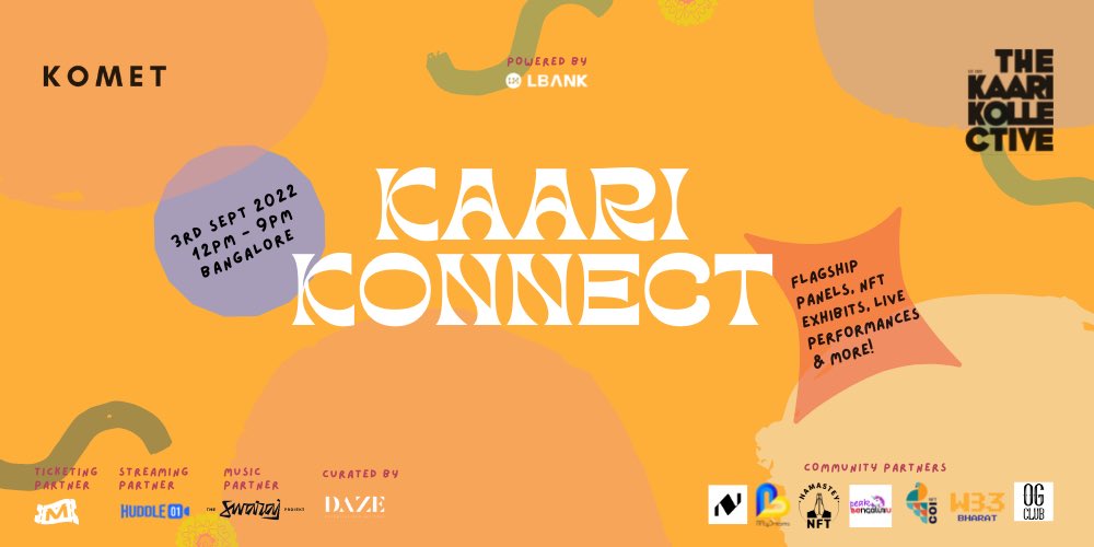 kaarikollective's tweet photo. 🚀 Attention all #Web3 enthusiasts! 🚀

We brings to you Kaari Konnect, a one-of-a-kind event bringing together Artists, Creators, Builders and many more! 🤩

📅 - 3rd Sept 2022
⏳- 12pm to 9pm
📍- #Bengaluru 

Register now! 
https://t.co/VAhn0fvrzU

@kometverse @LbankIndia https://t.co/QpnvmCYDFU