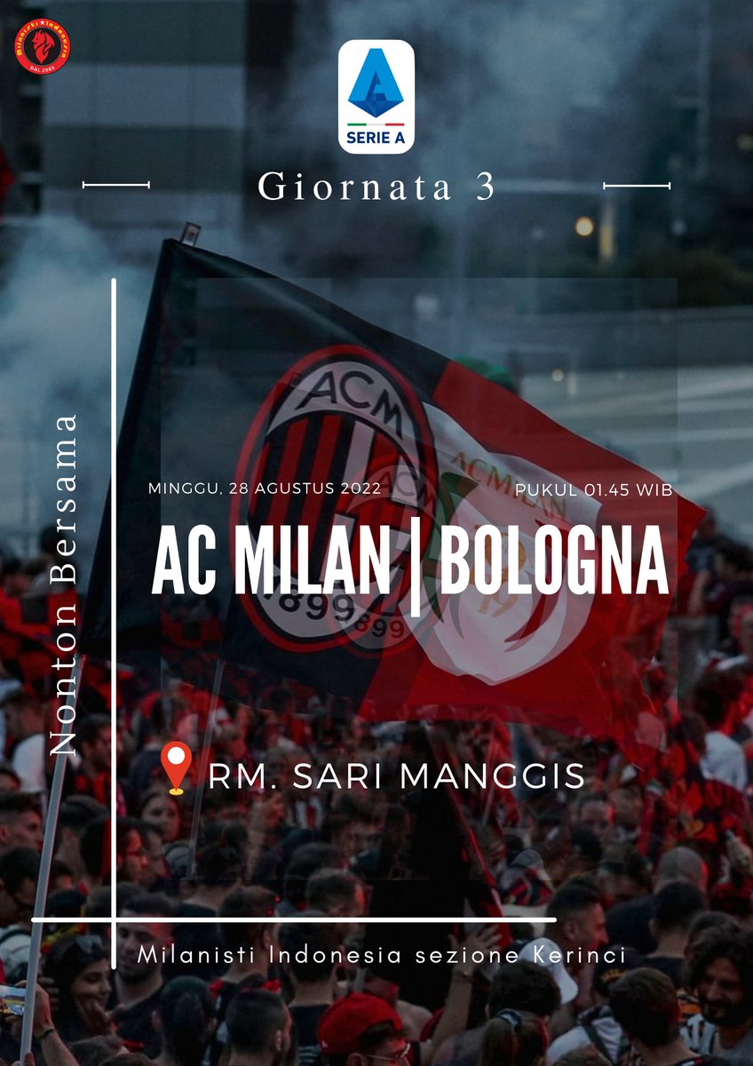 Nobar Day!
Giornata 3 | Serie-A 2022/2023
AC Milan vs Udinese
Minggu 28 Agustus 2022
01.45 WIB
RM. Sari Manggis

<a href="/MilanistiOrId/">Milanisti Indonesia</a> 
<a href="/MI_Andalas/">MI★Sumatera Sedulur</a>