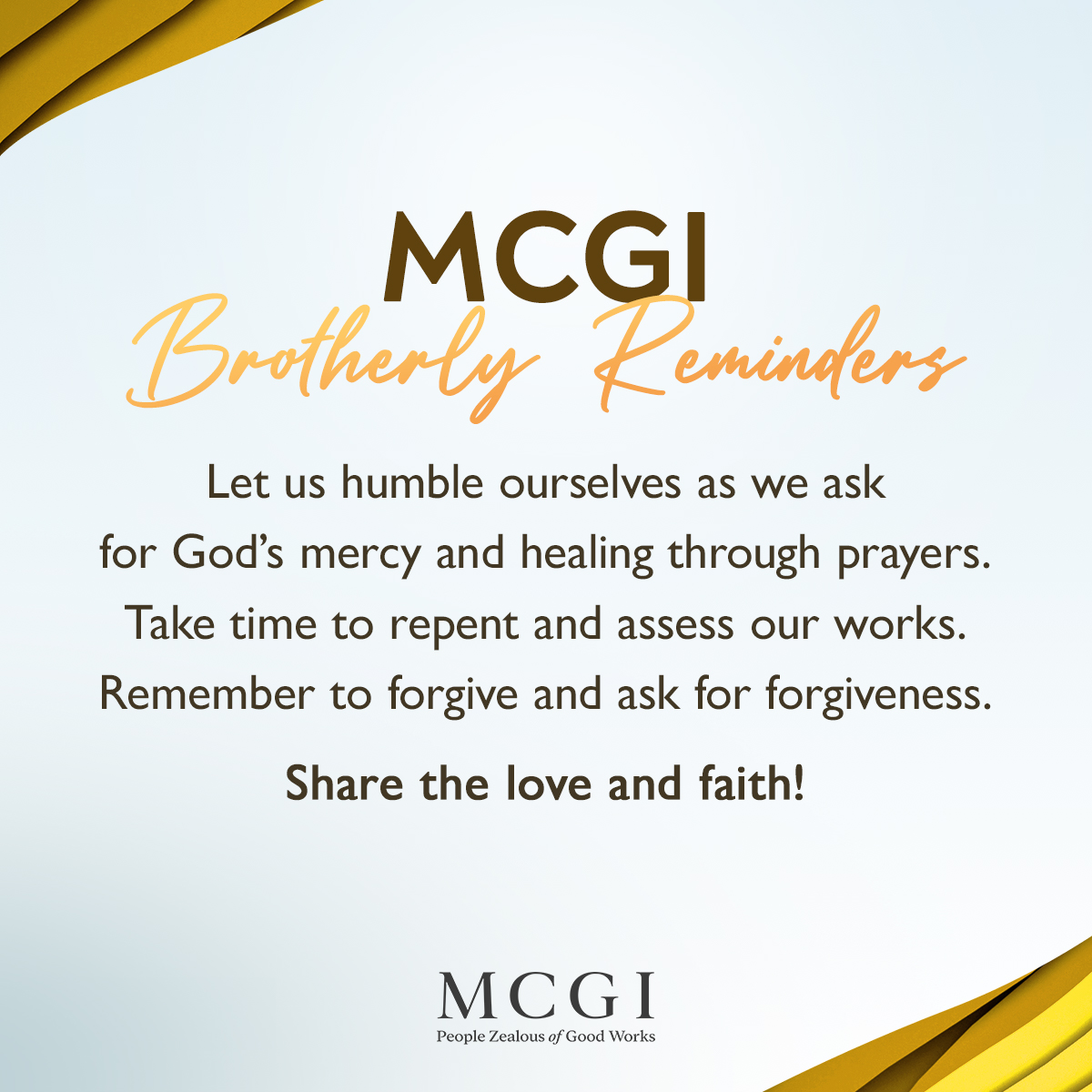 Remember to observe the necessary preparations for our Thanksgiving to God.

Let us cleanse our hearts and make amends. When we ask for God’s forgiveness, let us also ask His forgiveness for those who offended us.

Happy Thanksgiving!

#MCGITrustingGodAlways
#MCGICares