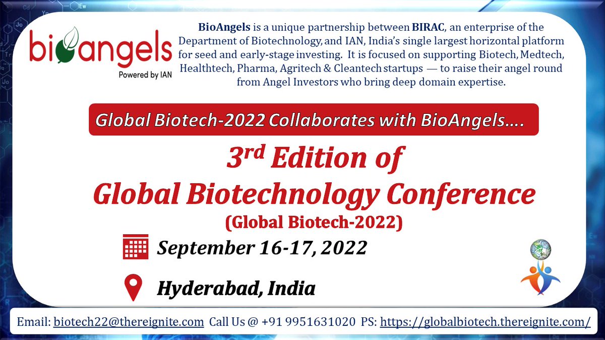ReigniteConf's tweet photo. We are inviting you all to the 3rd Edition of Biotechnology Conference #GlobalBiotech2022 which is going to be held on #September16to17 at #hyderabad @bio_angels @ianetwork @HydUniv @IITHyderabad @THubHyd @bitshyd @ccmb_csir @DBTIndia  @CITBiotechSoc @Biotech4India @BIRAC_2012 https://t.co/jjx3akhCDh
