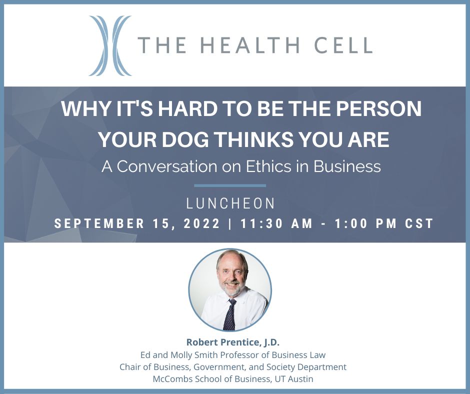 Don't miss our next luncheon event on September 15! Topic: Why It's Hard to Be the Person Your Dog Thinks You Are | A Conversation on Business Ethics. Speaker: Robert Prentice, J.D., UT Austin ow.ly/i3Uu50Kt99p