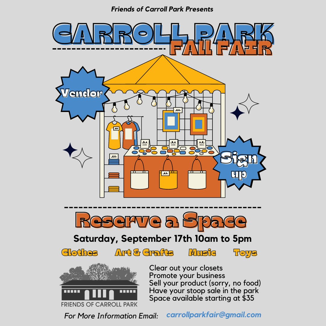 CarrollPark's tweet photo. Reserve your space today!
Spaces are 10x10 for $35
Email us at carrollparkflea@gmail.com
Promote your business
Clear out your closet
Sell your product
Have your stoop sale in the park
*Sorry, no food*
#NonProfit
#FriendsofCarrollPark
#NYCParks
#Brooklyn
#Fair
#Vendors https://t.co/zLIO783F13