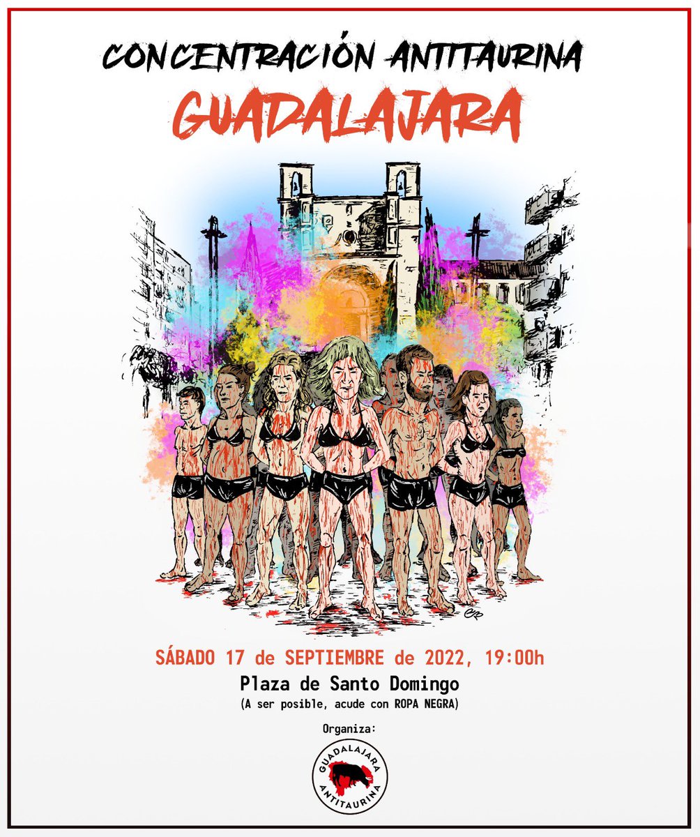 Volvemos a Guadalajara el 17 de septiembre (sábado) a las 19h.
En la plaza de Santo Domingo, durante la semana de Ferias, realizaremos una concentración-performa por el fin de la tauromaquia y las subvenciones públicas que la sostienen.
Agradecemos que acudan con ropa negra🖤