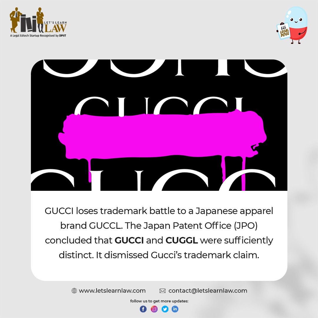 LetsLearnLaw's tweet photo. #GUCCI loses trademark battle to a Japanese apparel brand GUCCL. The Japan Patent Office (JPO) concluded that GUCCI and CUGGL were sufficiently distinct. It dismissed Gucci’s trademark claim.
For more info: https://t.co/MVYdsHChTw
..
#LetsLearnLaw #NewsUpdate #Cuggl #Trademark https://t.co/pv3l6noNBJ