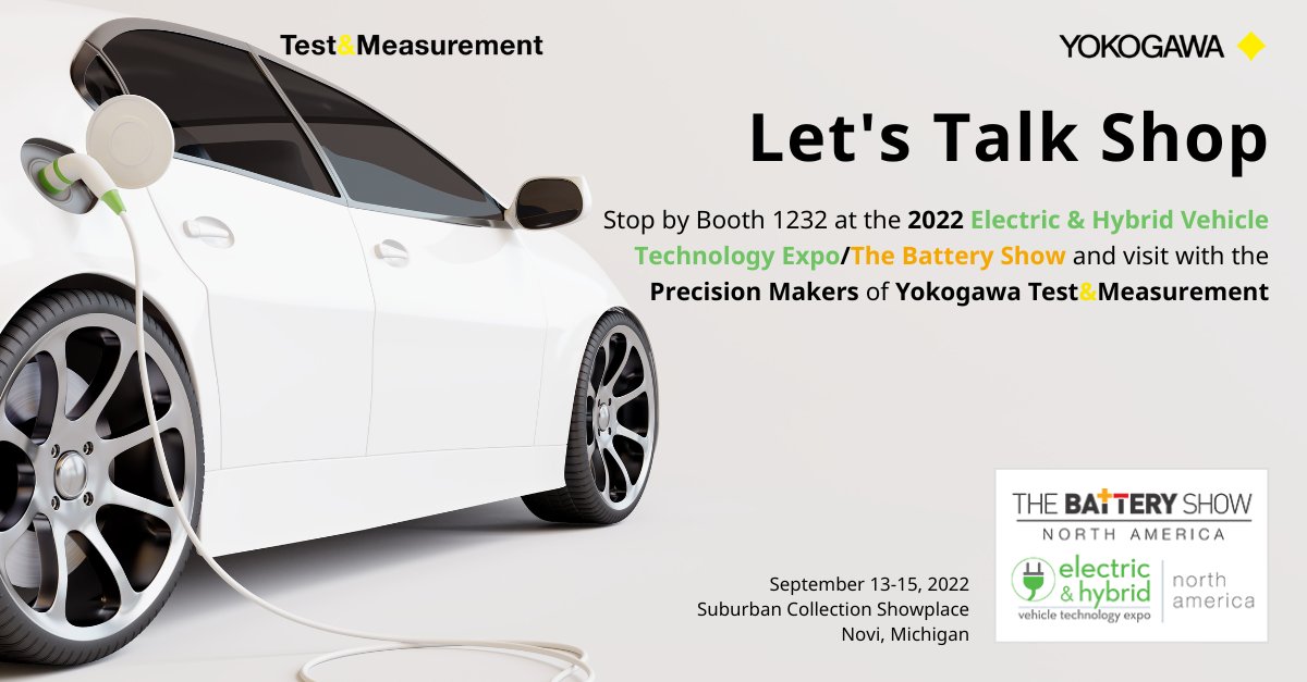 YokogawaUS's tweet photo. Attending #EVTechExpo #TheBatteryShow? Speak with our Precision Makers at Booth 1232 and discover how accuracy and precision in #powermeasurement, #energyefficiency, and #poweranalysis can improve your #engineering work flows. @thebatteryshow @EVTechExpo https://t.co/GxeBuxFYR0 https://t.co/7mszpMhT0T