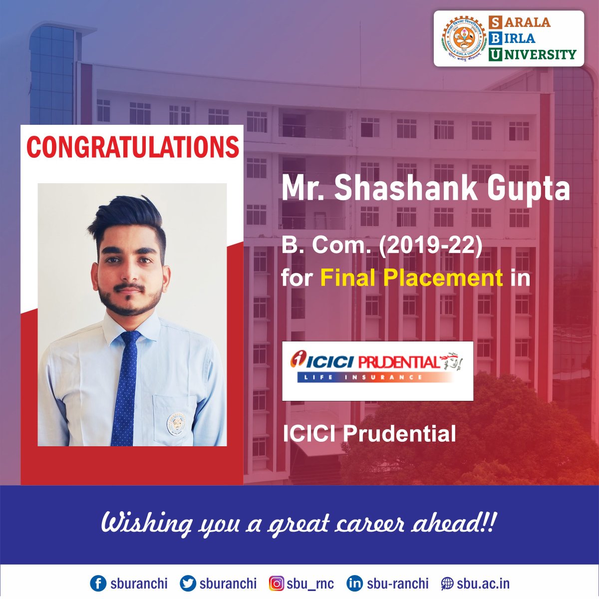 sburanchi's tweet photo. Congratulations to Mr. Shashank Gupta of B. Com. 2019-22 Batch for his Final Placement in ICICI Prudential.
#sbu #sburanchi #campusplacement #finalplacement #bcomplacement #bcom #ICICIPrudential https://t.co/FzsGyHlmpI