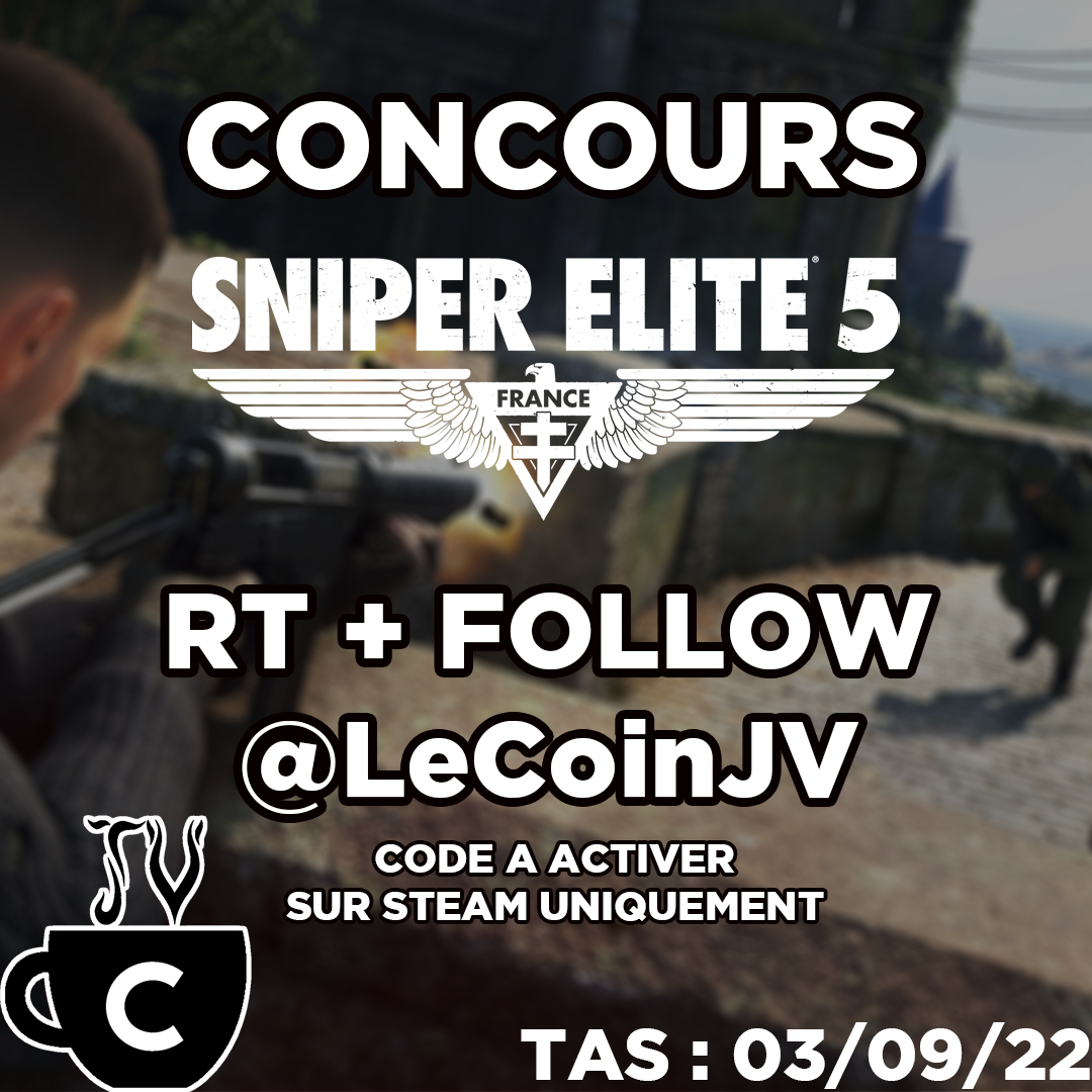 LeCoinJV's tweet image. #Concours🎁
RT+Follow @LeCoinJV pour tenter de remporter un code donnant accès #SniperElite5 sur PC (Steam) uniquement. 
Bonne chance ! 

TAS le 03/09/22