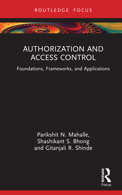 Pdf Download Authorization And Access Control Foundations Frameworks And Applications By Parikshit N Mahalle On Audiobook Full Pages Twitter