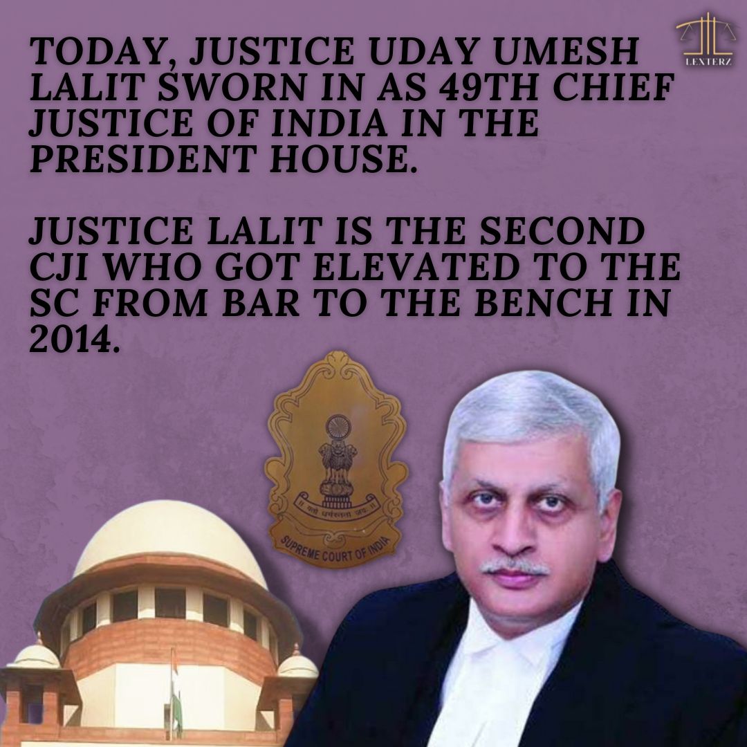 LexterzOfficial's tweet photo. 49th CJI - J. Uday Umesh Lalit 

@pib_law @KirenRijiju

#SupremeCourtOfIndia #NewsUpdates https://t.co/nRl0Lbj9pv