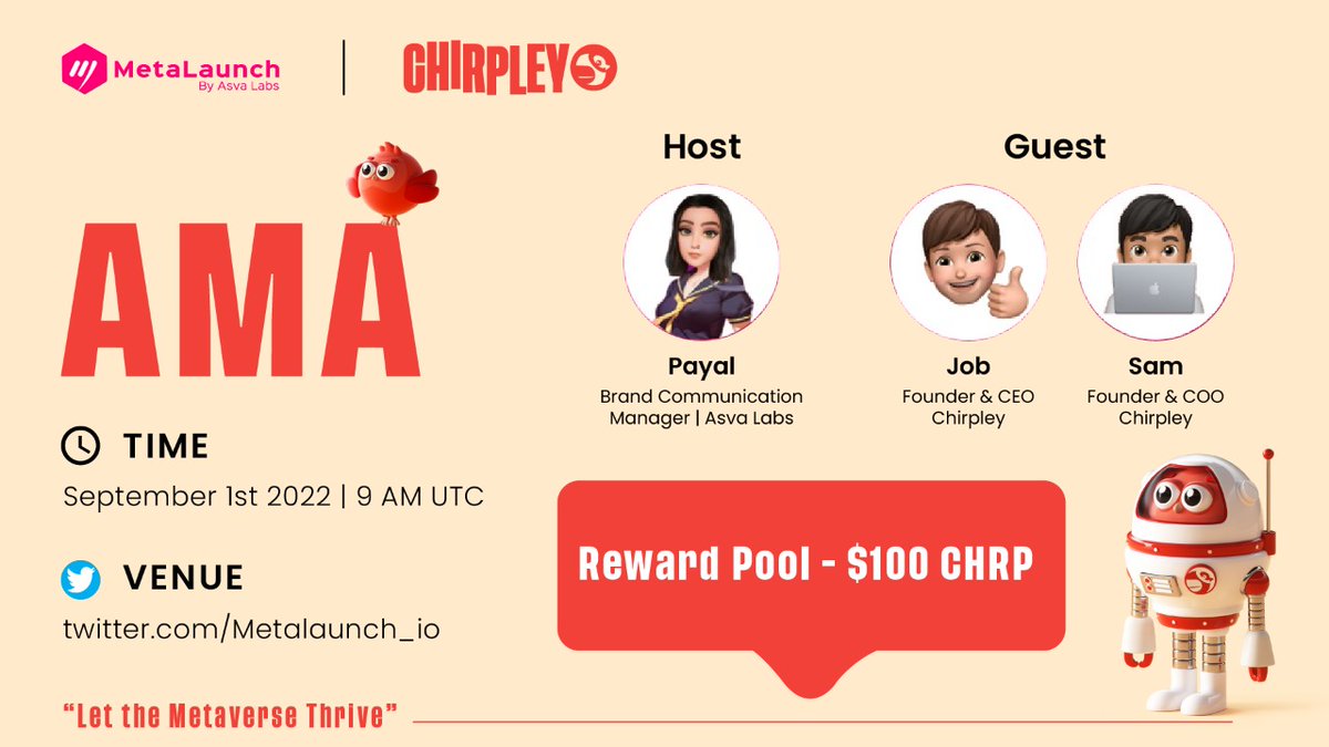 SuperPortalai's tweet photo. MetaLaunch X Chirpley #AMA

⏰Sept 1 | 9am UTC
🏠https://t.co/ueq2yWP9RA
🎁$100 CHRP

➡️Rules:
✅Follow @MetaLaunch_io &amp; @chirpley on Twitter
✅Like+RT+Tag 3
✅Comment your questions

➡️Set your reminder &amp; tune in to our Twitter Space with @chirpley to discuss about IGO &amp; more https://t.co/tISqnjxqaw