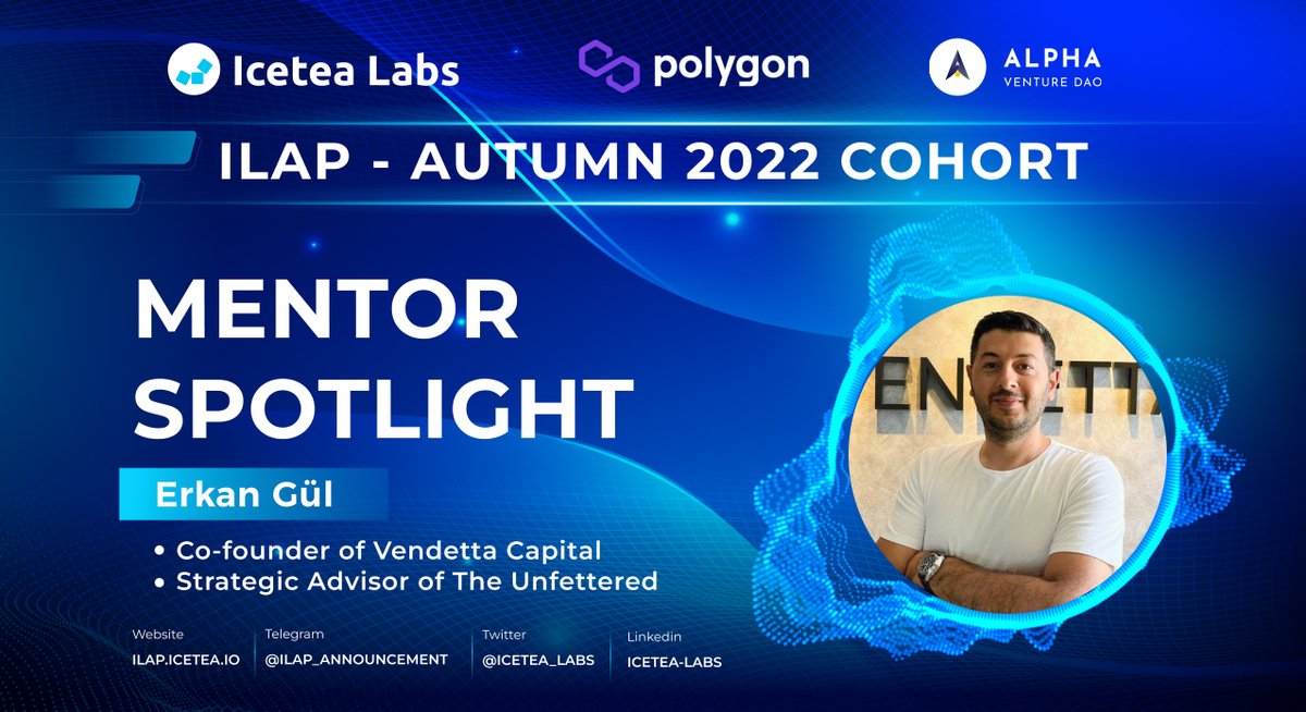 Icetea_Labs's tweet photo. 🔥ICETEA LABS ACCELERATOR PROGRAM (ILAP) - MENTOR SPOTLIGHT: ErkanG
Welcome @_ErkanG - the Co-founder of @CapitalVendetta and Wallet Scan, the strategic advisor of The Unfettered - to become the Mentor for #ILAP - AUTUMN 2022 COHORT!
📌https://t.co/zdRN81t5F6 https://t.co/GYtB4SAcQM