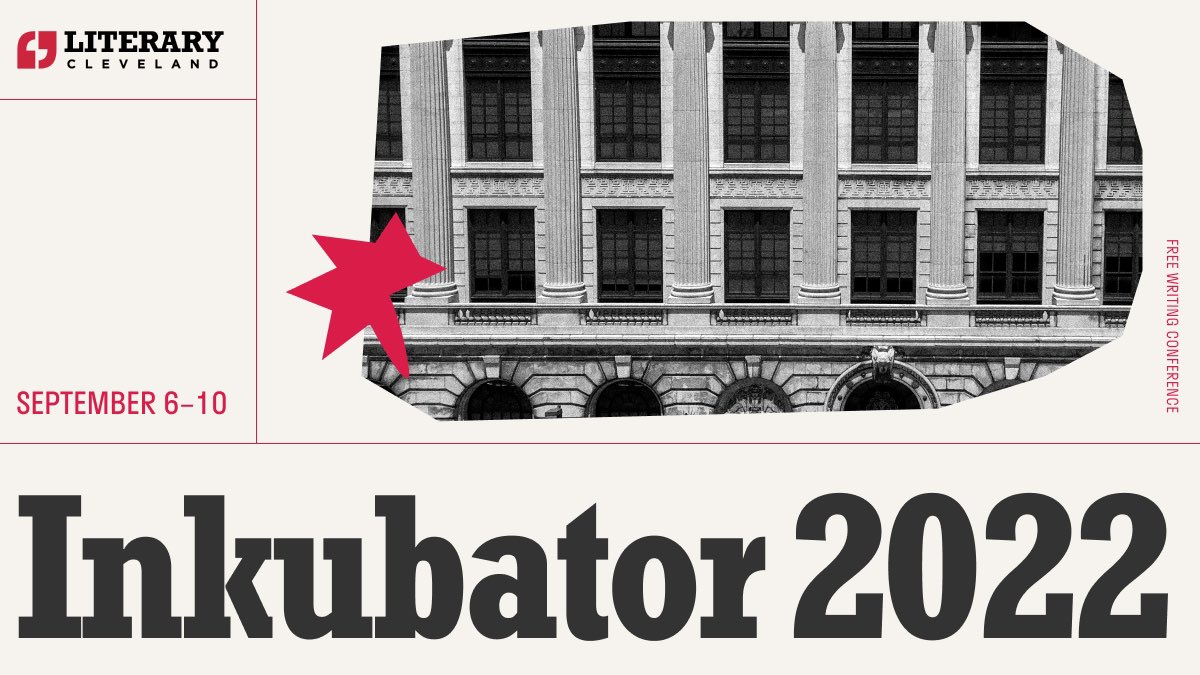 One of the largest free writing conferences in the country starts in just over a week with virtual and in-person events. There is still time to register. Join us!

#CleInk22 #ClevelandBookWeek
inkubator.litcleveland.org