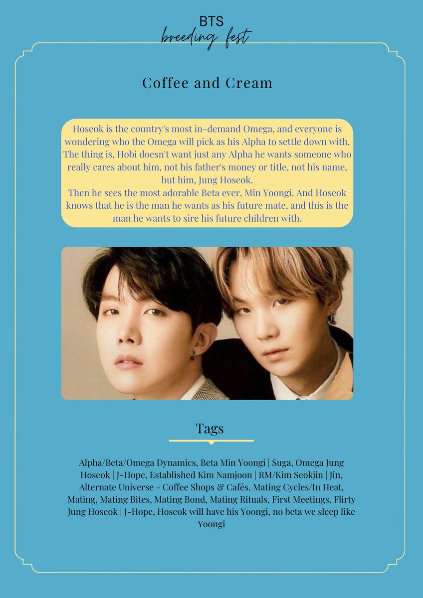 "Coffee and Cream"

🐺SOPE
🐺1.8k
🐺 WIP
🐺 a/b/o, non traditional dynamics, beta/omega, beta Min Yoongi, Omega Jung Hoseok, coffee shop au, matiny cycles/in heat, first meeting, mating rituals, mating bond

🔗archiveofourown.org/works/40989525…