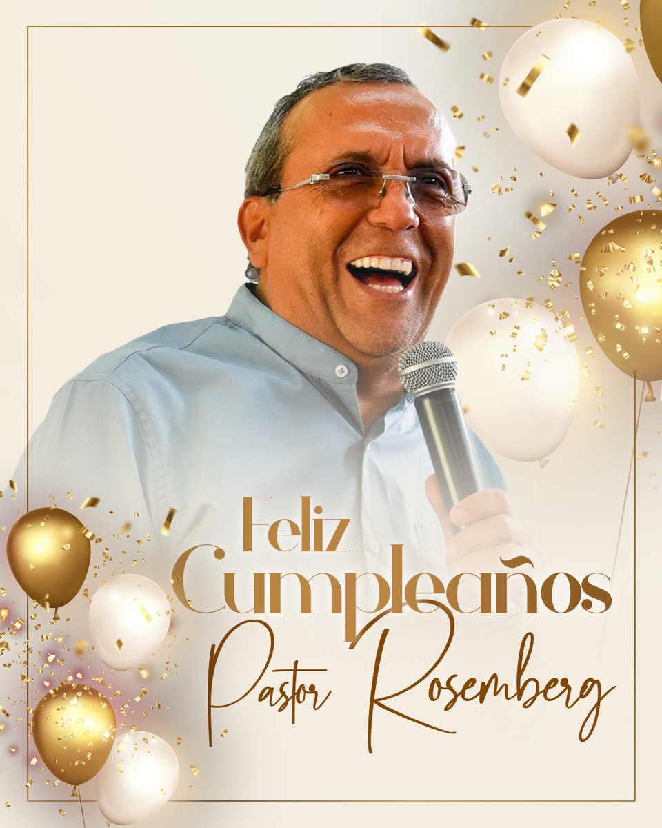 PastorRosemberg's tweet photo. ¡Feliz Cumpleaños Pastor! 🎉 

Hoy celebramos la vida de nuestro Pastor Rosemberg, damos gracias a Dios por su vida y declaramos grandes y abundantes bendiciones para él, su familia y su ministerio. 

Ayúdanos a felicitarlo dejando tu comentario. 

#FelizCumpleaños #happybirthday https://t.co/rBETFohmPe