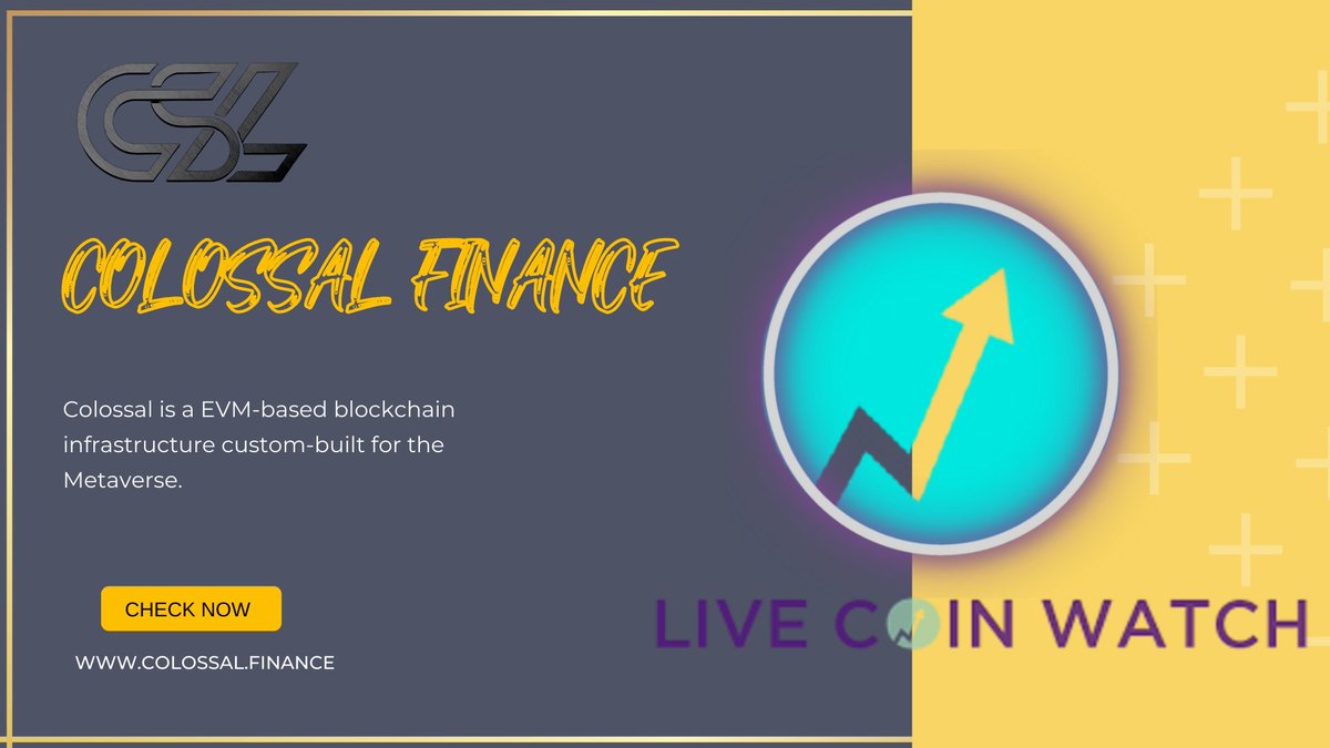 ColossalFinance's tweet photo. @ColossalFinance ( $CSL ) is now available on @LiveCoinWatch.

✅ Check out : https://t.co/y22UtheLBq

#cryptocurrecy #CSL #Crypto https://t.co/zZOejygOVY