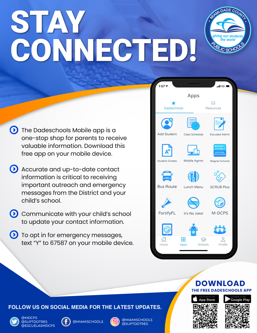 Stay connected with <a href="/MDCPS/">Miami-Dade Schools</a>! Parents, I encourage you to download the Dadeschools Mobile App to stay informed and opt-in for emergency messages by texting “Y” to 67587 on your mobile device. #MDCPSConnects