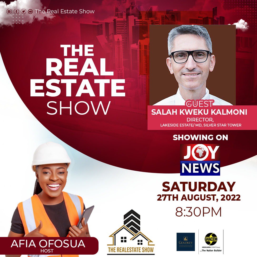 RealEstateShow2's tweet photo. Join us today at 8:30pm on #JoyNews

Today on the The Real Estate Show, Salah Kweku Kalmoni of Lakeside Estate and The Silver Star Tower, shares his depth of knowledge which spans over 2 decades, on Real Estate investments in Ghana. Don’t miss 
#realestate
#TheRealEstateShow https://t.co/RqSVQLLu9S