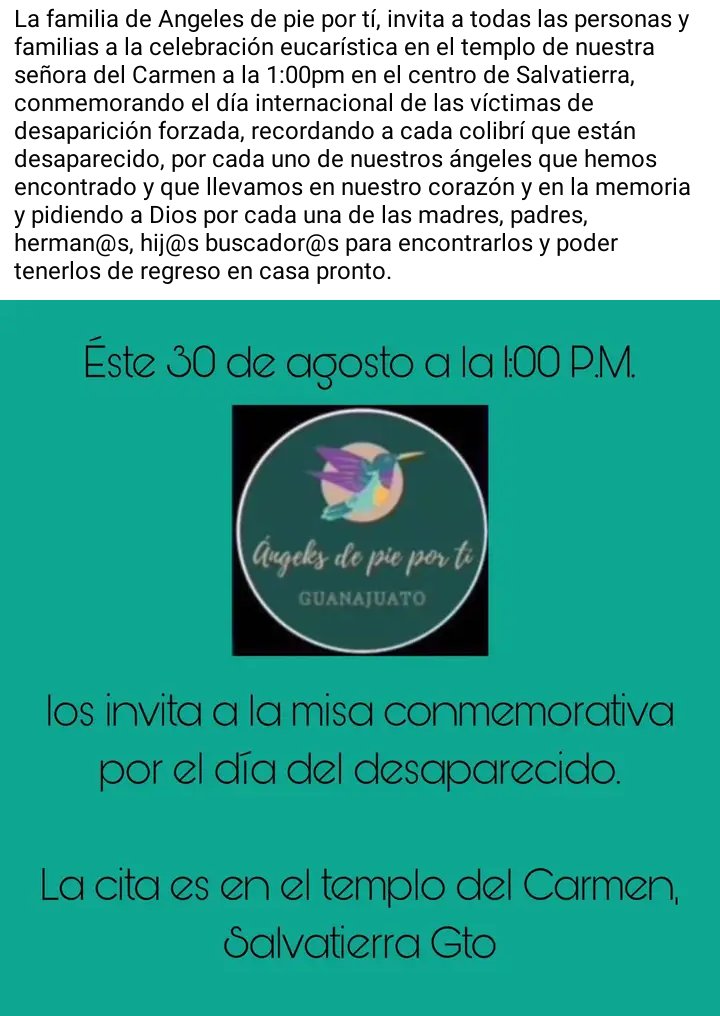 angeles_pie's tweet photo. La familia de Ángeles de pi por ti se une a la conmemoración del día internacional de las víctimas de desaparición forzada y les invita la misa a la 1 de la tarde el día 30 de agosto en el templo de la virgen del Carmen en Salvatierra Gto. #teBuscareSiempre #PorCieloMarYTierra https://t.co/uFkEFP2FWq