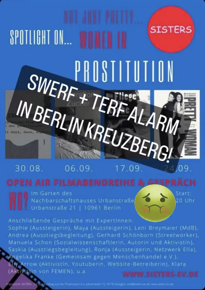 SWERF and TERF - Alarm in Kreuzberg! 

The association “Sisters eV” is bringing together the crème de la Creme of the German SWERF + TERF and fundamental Christians.

They want to promote the criminalisation of our work and authoritarian ideas in Kreuzberg!