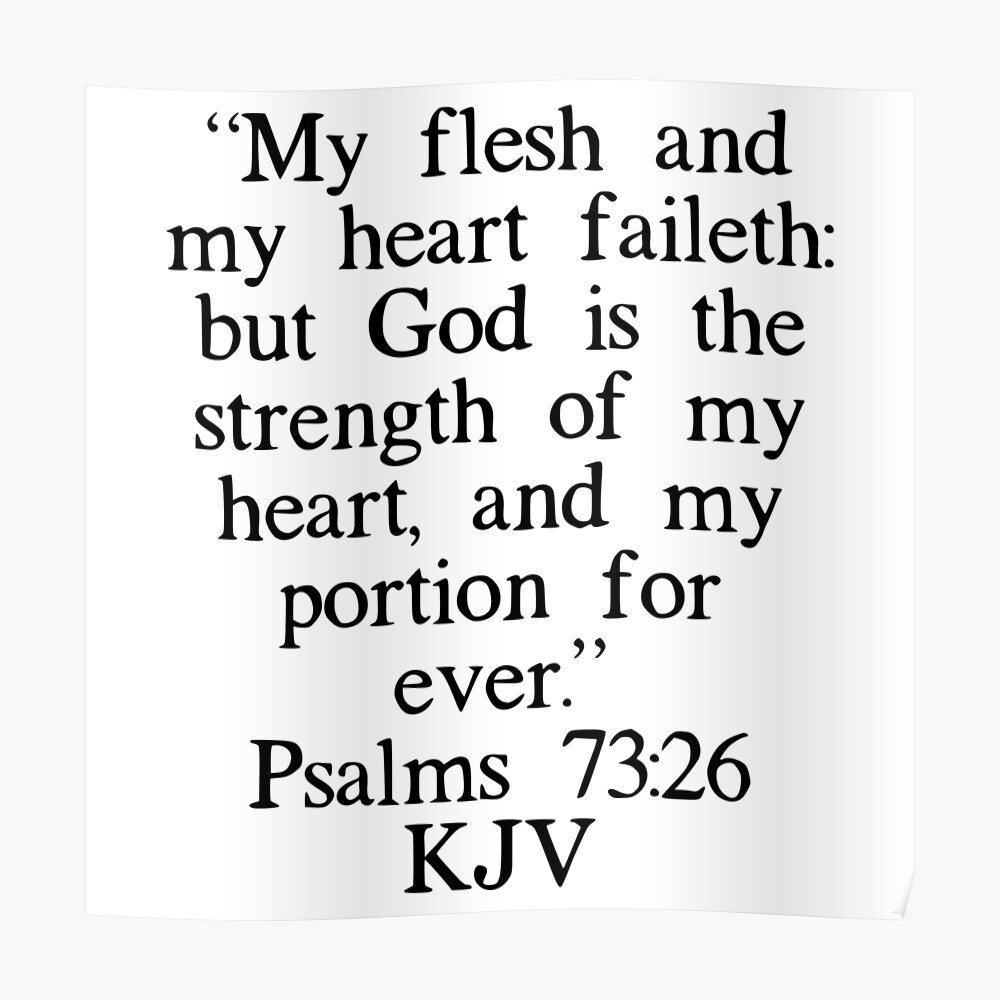 DrSteib's tweet photo. #myflesh #myheart #faileth #flesh #heart #butGod #god #Godisthestrengthofmyheart #Godis #thestrength #myportionforever #myportion #portion #forever #kjv #bookofpsalms #psalms #iambridgetsteib #drsteib #bridgetsteibministries https://t.co/ur7oIxFf0a
