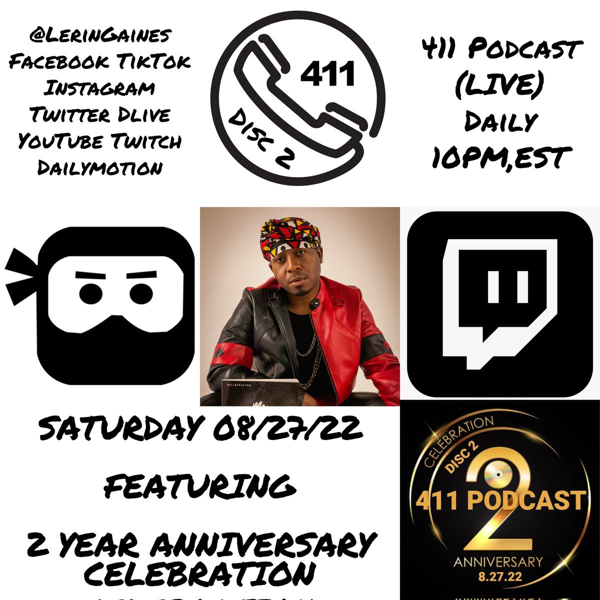 LerinGaines's tweet photo. #411Podcast with #LerinGaines X #AnniversaryCelebration #Streaming #LIVE 08/27/22 @ 10PM,EST @LerinGaines #Facebook #Instagram #TikTok #YouTube #Twitter #DLIVE #Twitch #DailyMotion #DiscTwo #RemixJournal #TrackEight #ParentalAdvisory #ExplicitContent https://t.co/Q0cipSvcTU
