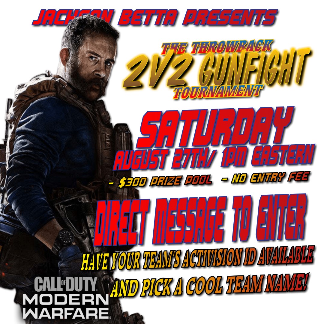 Jackson_Betta's tweet photo. We've got a tournament today! If you have some skills at Modern Warfare Gunfight, come win some cash! Registration is still open! https://t.co/e0qowfHh8Q