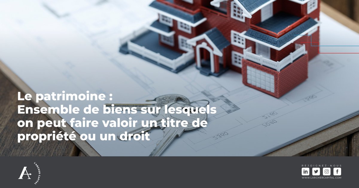 larcher_capital's tweet photo. #Réponse 
Le patrimoine désigne les biens possédés, l’ensemble des biens sur lesquels vous pouvez faire valoir un titre de propriété ou un droit ; que vous pouvez utiliser, vendre ou donner. 

#LArcherCapital #BanqueDinvestissement #QuestionDuJour #Finances #LevéeDeFonds https://t.co/0isbzQUPWP