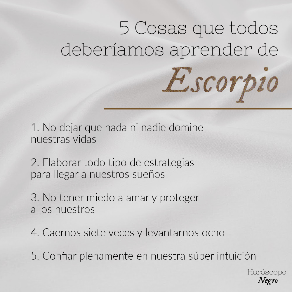 escorpio_hn's tweet photo. 5 cosas que todos deberíamos aprender de #Escorpio ✨🔮✨ #horoscoponegro https://t.co/i7I8qcGIgP