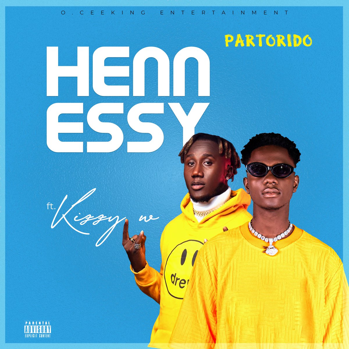 New song out soon 
Hennessy ft Kizzy w