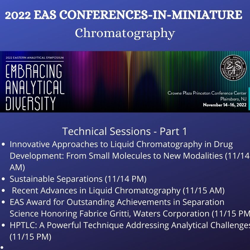 EASorg's tweet photo. EAS PRELIMINARY PROGRAM!  Chromatography -Part 2. We are excited to have you with us in November. 
#EAS2022 #DiversitEAS #SustainabilitEAS #EASp3 #serEASscience #ForensicScience #Pharmaceuticals #conference #chemistry #analytical #science  #AnalyticalChemistry #Chromatography https://t.co/ZBuUNhLioM