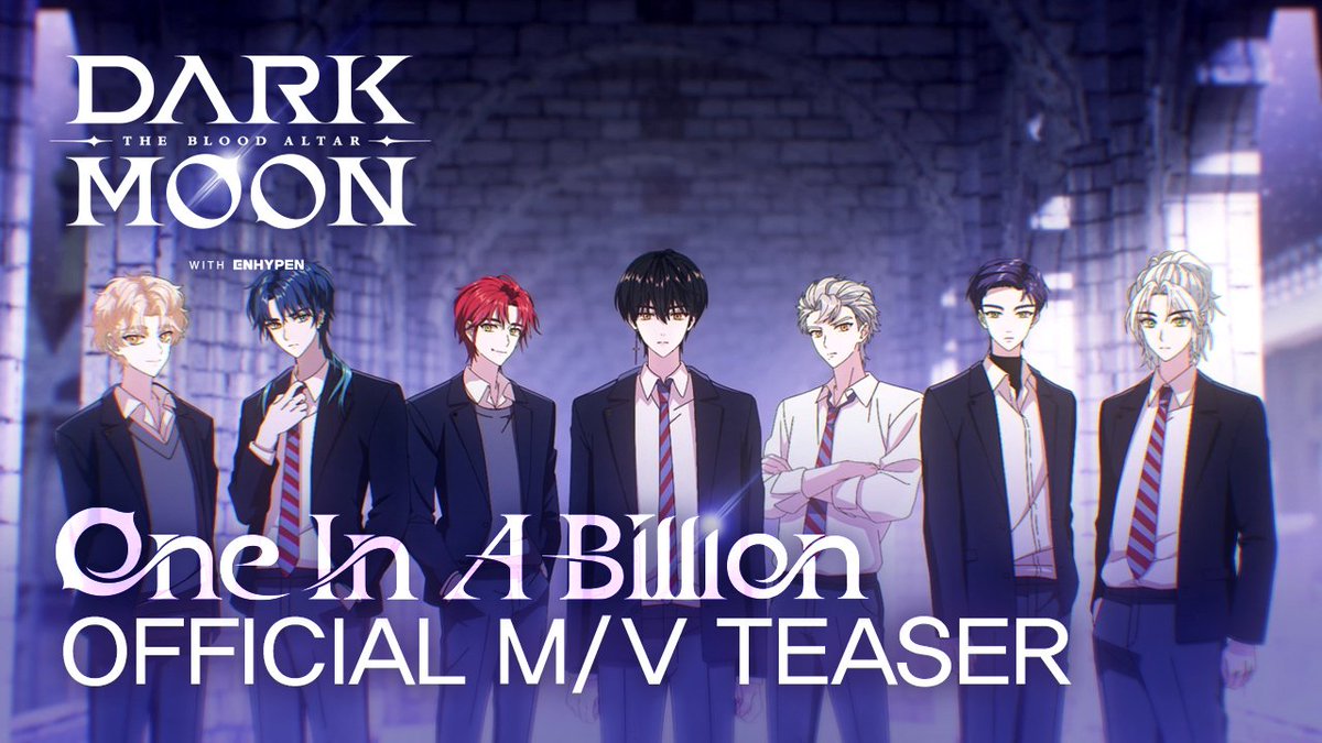 Maeee2414's tweet photo. OMG! ENHYPEN one in a billion 💙@DARKMOON_HYBE ✨
BLOODY DARK MOON will rise very soon! Let's look forward to 'ONE IN A BILLION' (OST) MV Teaser tonight at 10 PM KST 🌙
ONE EN A BILLION MV TEASER
#EN_OneInABillion #OneInABillion #ENHYPEN
@ENHYPEN_members https://t.co/lJMS6aD0uE