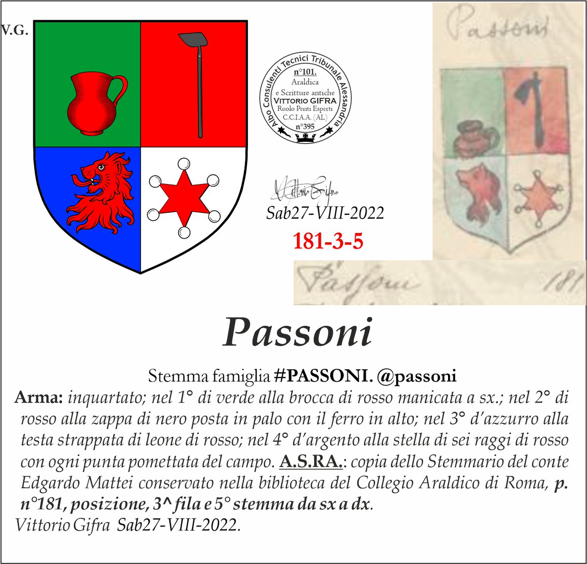 VGIFRA's tweet photo. Stemma famiglia #PASSONI. @passoni
A.S.RA.: copia dello Stemmario del conte Edgardo Mattei conservato nella biblioteca del Collegio Araldico di Roma, p. n°181, posizione, 3^ fila e 5° stemma da sx a dx. Vittorio Gifra  Sab27-VIII-2022. https://t.co/1QScezWXSQ