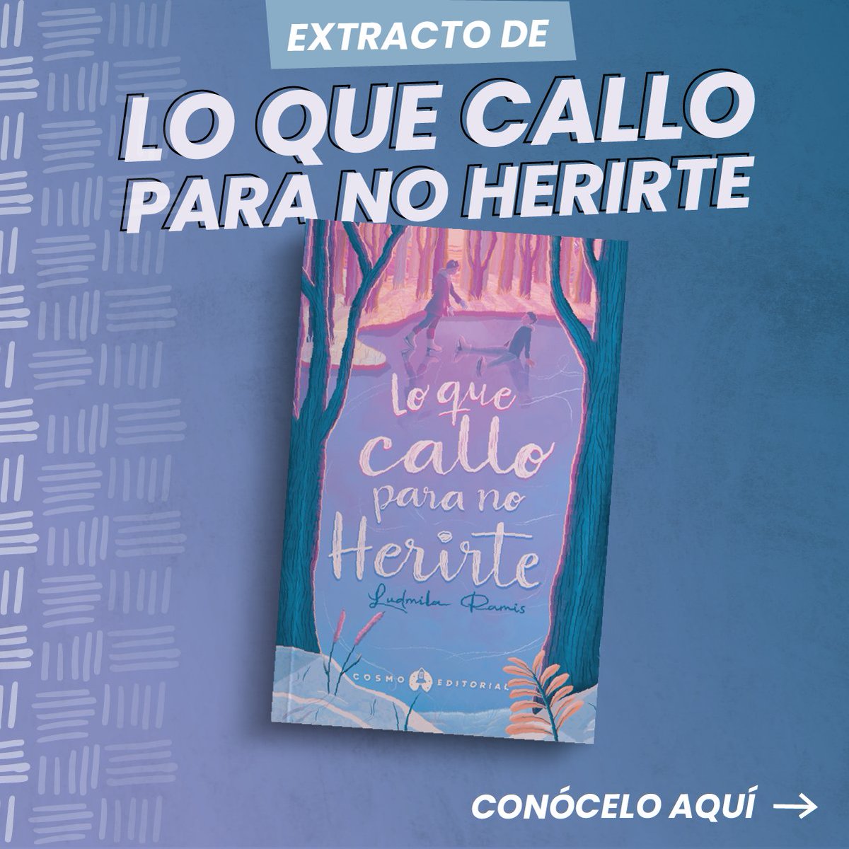 CosmoEditorial's tweet photo. ¡Queridos Cosmo Lovers!, queremos compartir con ustedes un extracto de ¨Lo que callo para no herirte¨ de Ludmila Ramis @abbadieserena 📖😍

Ahora también puedes encontrarla en Amazon.
https://t.co/3QXyM3Bhyi
Si te emociona comenta ☕💜

#LoQueCalloParaNoHerirte #CosmoEditorial https://t.co/O9ZG7wy7Wu