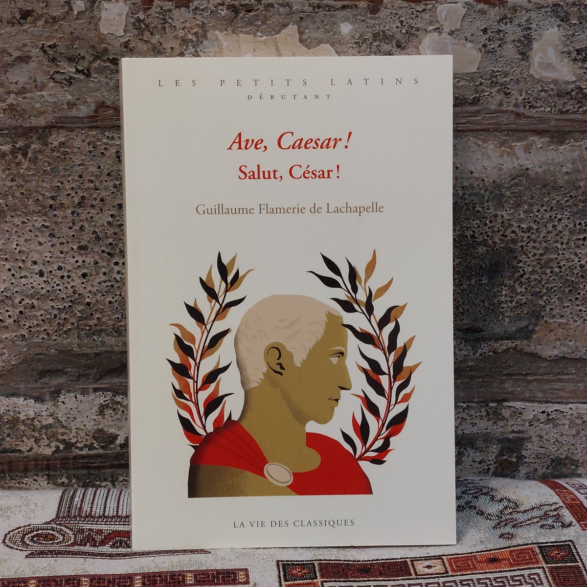 DeNaturaRerum1's tweet photo. Ave, Caesar ! Salut, César !
Guillaume Flamerie de Lachapelle
@BellesLettresEd
@laviedesclassi1, #Petitslatins
août 2022
https://t.co/4sKjFSDO5h
#latin #petitlatin #teamlatin #César #LCA https://t.co/m3mQoSGdTz