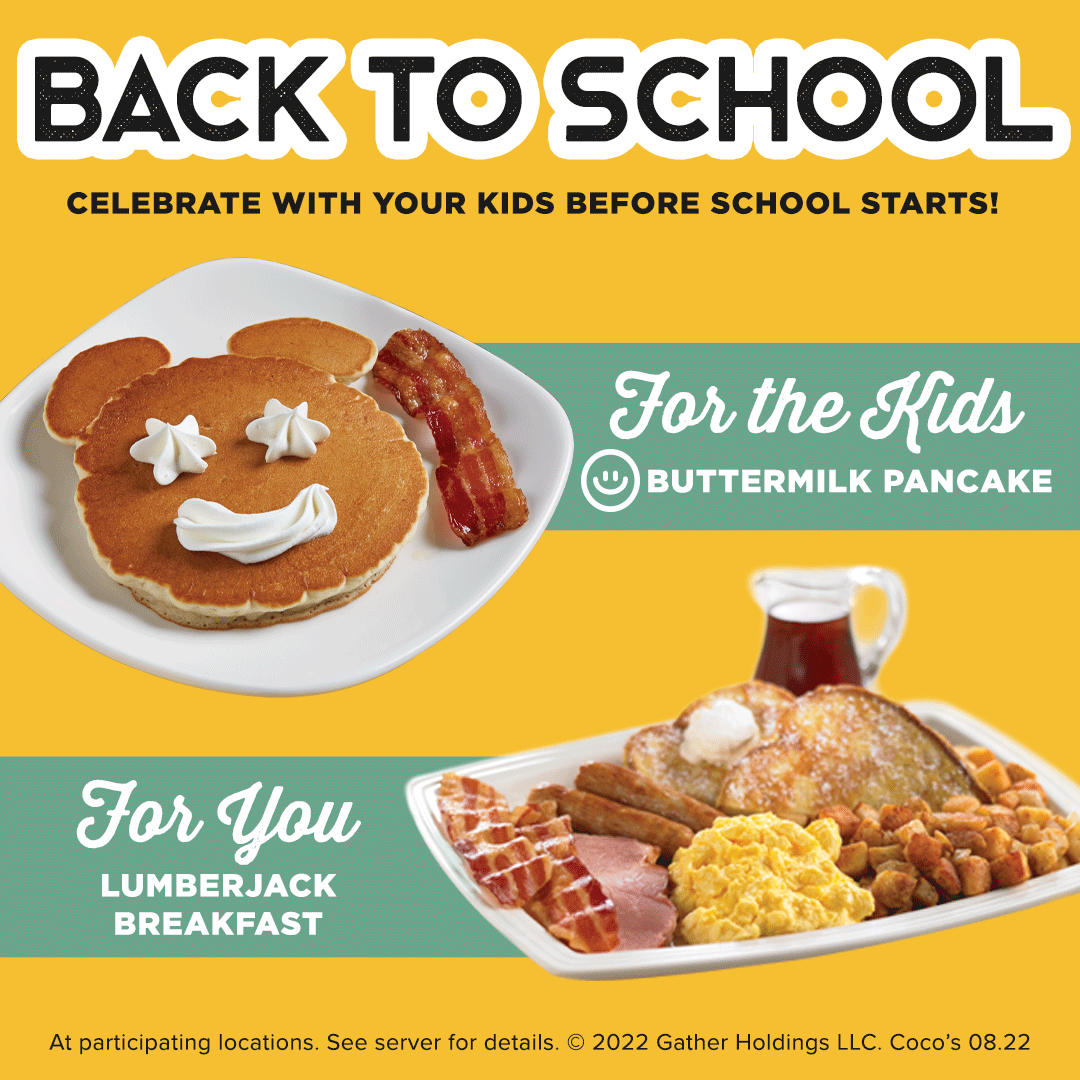 CocosRestaurant's tweet photo. Treat your kids &amp; yourself to Pancakes &amp; Breakfast Entrees, before school starts! Order in store or online https://t.co/2neVpM0Ize