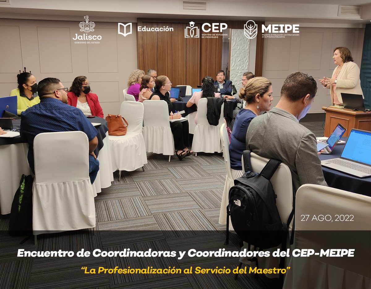 meipesej's tweet photo. Encuentro de Coordinadoras y Coordinadores del CEP-MEIPE “La Profesionalización al Servicio del Maestro”. https://t.co/Re42epayJx