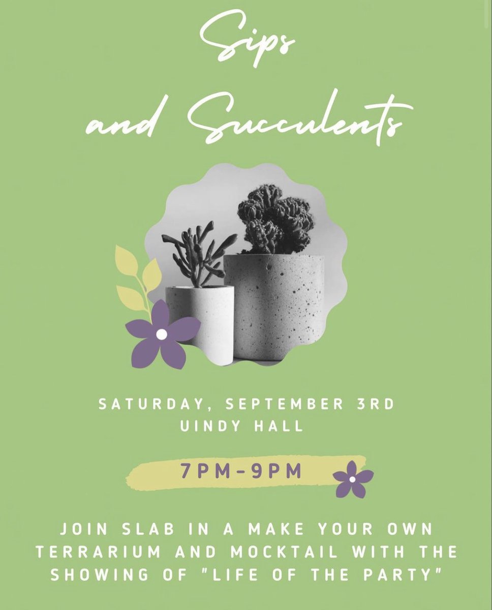 uindyslab's tweet photo. Next Saturday, September 3rd, join SLAB and spruce up your room with a custom terrarium from Abby’s Garden Parties! 

Enjoy mocktails, appetizers, and enjoy watching “Life of the Party” 🍄🪴 https://t.co/EvM17V0eNH