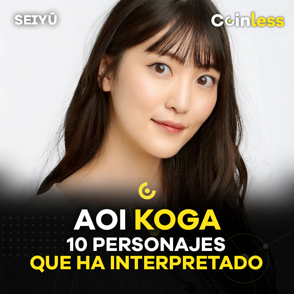 otaku_tower's tweet photo. #CoinX🟡 - 10 Personajes de Aoi Koga
Te compartimos esta lista de 10 personajes interpretados por la seiyū @824_aoi  🇯🇵

⚠️⚠️Seguir Hilo⚠️⚠️

🌐 #Seiyuu #AoiKoga #Seiyū #coinlessentertainment 🌐 https://t.co/D8FQPgcDtF