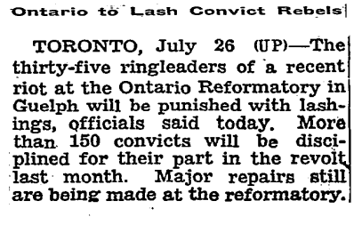 You know it's significant news when Guelph hits the @nytimes. 
This was how rioters were punished in 1952. 
For context the British navy suspended flogging in 1879.
Abolished as institutional punishment in Canada in 1972... so much for 'reform'. 
@YorklandsGreen @GuelphHistSoc