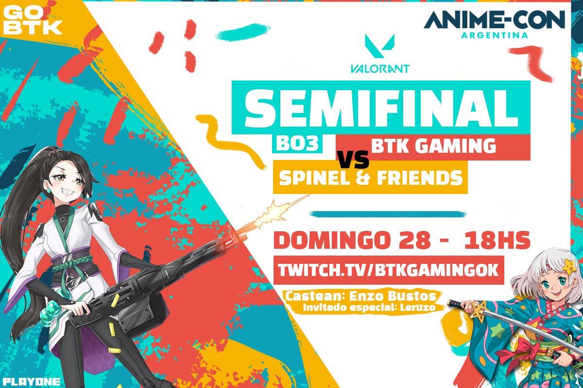 BTKGamingOK's tweet photo. 💢 #ValorantTeam 💢
👉 DOMINGO 28 - 18:00Hs 🇦🇷
🏆 ANIMECON ARG 2022 - SEMIFINAL BO3🏆
Mañana se deja todo por conseguir un lugar en la final presencial. 🦾
¿EN DONDE VER? 📺
En https://t.co/Fbq9jyyMVV
Castean @Enzobustos_1 y @LeRuzoCast
#GoBTK https://t.co/x7L7sAVfs1